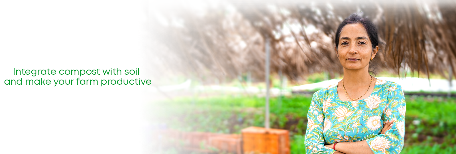 Integrate compost with soil and make your farm productive